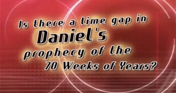 Daniel, Part 2 – The Gap Prophecy