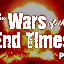 The Wars of the End Times, Part 1