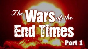 The Wars of the End Times, Part 1