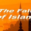 The Fall of Islam