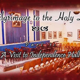 Pilgrimage 1 – Independence Hall