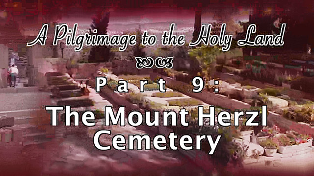 Mt. Herzl Cemetery - Pilgrimage 9