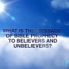 The Message of Bible Prophecy Today