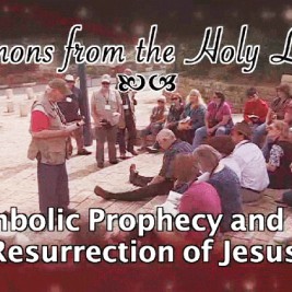 A Garden Tomb Sermon