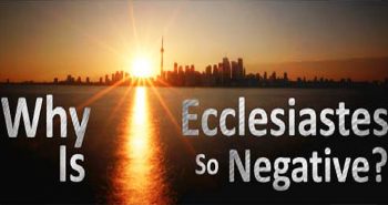 Ecclesiastes Negative