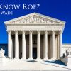 Supreme Court - Roe v. Wade