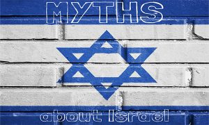 Myths About Israel
