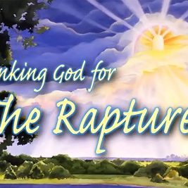 Thanking God for the Rapture