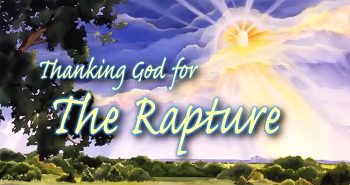 Thanking God for the Rapture