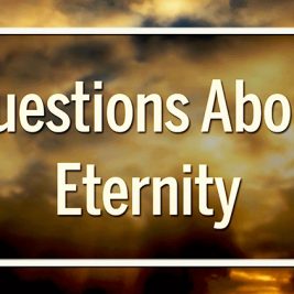 Questions About Eternity