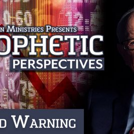 Prophetic Perspectives #2: God Warning