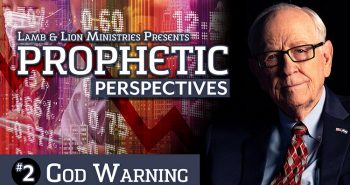 Prophetic Perspectives #2: God Warning