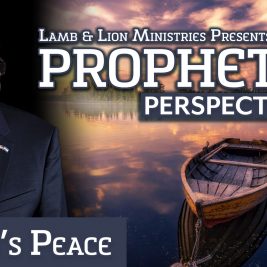 Prophetic Perspectives #3: God's Peace