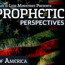 Prophetic Perspectives #24: Fate of America