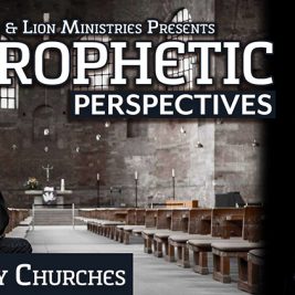 Prophetic Perspectives #25: Empty Churches