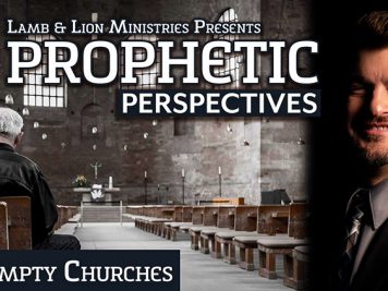 Prophetic Perspectives #25: Empty Churches