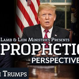 Prophetic Perspectives #29: Truth Trumps