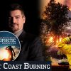 Prophetic Perspectives #95: West Coast Burning