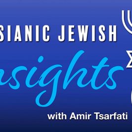 Messianic Jewish Insights with Amir Tsarfati