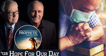 Prophetic Perspectives #128: Hope for Our Day