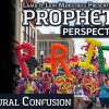 Prophetic Perspectives #130: Cultural Confusion