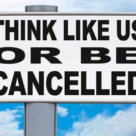 Think Like Us Or Be Cancelled