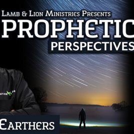 Flat Earthers | Prophetic Perspectives 78