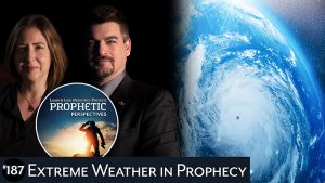 Extreme Weather in Prophecy