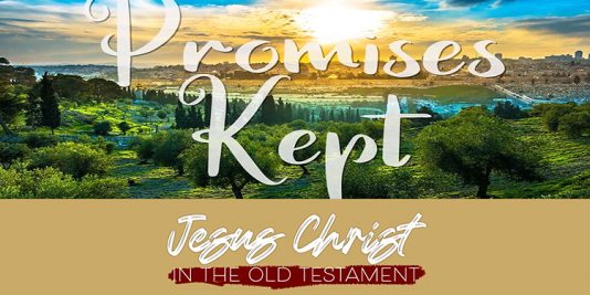 Finding Jesus in Promises Kept (Ezra)