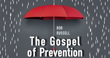 The Gospel of Prevention