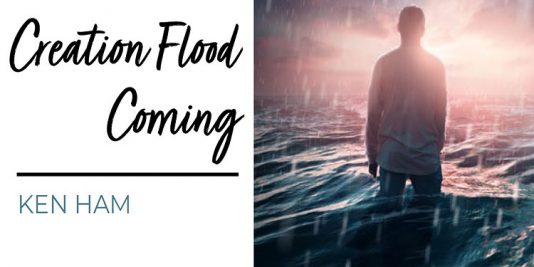 Creation Flood Coming