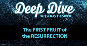 The First Fruit of the Resurrection