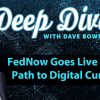 FedNow Goes Live Paving Path to Digital Currency