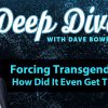 Deep Dive - Forcing Transgenderism