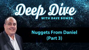 Nuggets From Daniel (Part 3)
