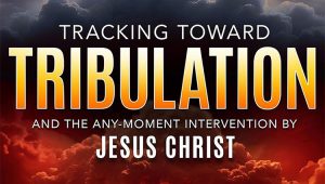 Tracking Toward Tribulation - Banner