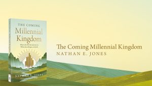 The Coming Millennial Kingdom
