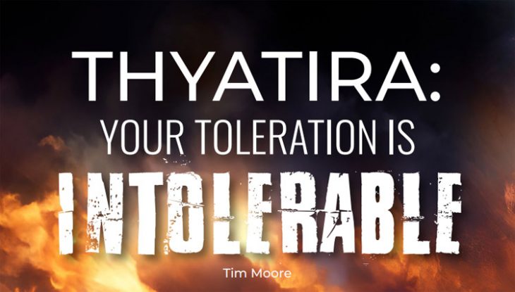 Thyatira: Your Toleration Is Intolerable