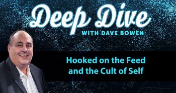 Hooked on the Feed and the Cult of Self