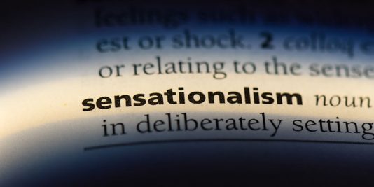 Sensationalism