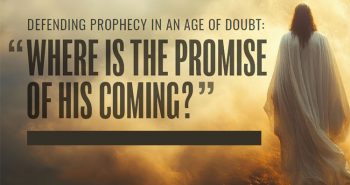 Where Is the Promise of His Coming