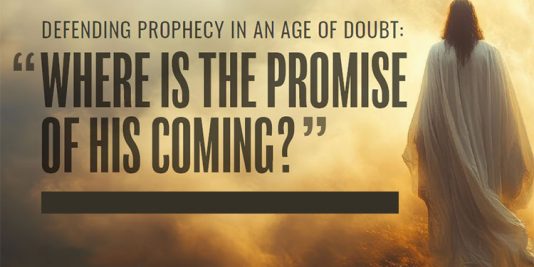 Where Is the Promise of His Coming